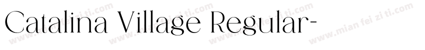 Catalina Village Regular字体转换